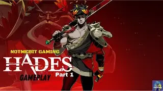 HADES GAMEPLAY - PART 1