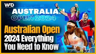 Australian Open 2024: Everything You Need to Know