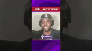 Jarett Thomas   Why should you be authentic when offiering SEO