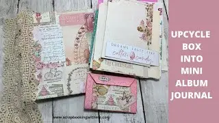 UPCYCLE BOX TO A MINI ALBUM JOURNAL ~ NEW STYLE POCKET
