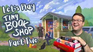 Let's Play Tiny Book Shop - Part Two
