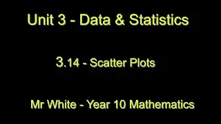 3.14 - Scatter Plots