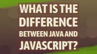 What is the difference between Java and JavaScript?