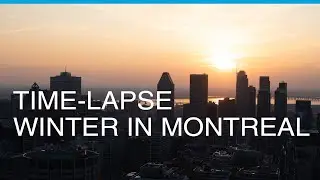 Time-lapse - Winter in Montreal - 2020