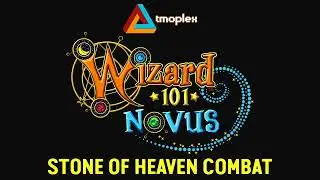 Wizard101: Novus | Stone of Heaven Combat Theme