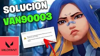 VAN9003 VALORANT WINDOWS 11 Solucion🔥 Vanguard no cumple con los requisitos