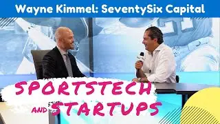 Startups, eSports, Sports Betting: SeventySix Capital is Disrupting Sports Tech | Sightline Payments