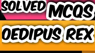 Oedipus rex mcqs | oedipus rex | sophocles | STUDY ADMIRERS