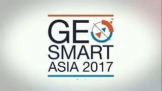 GeoSmart Asia 2017 - Things to look forward to