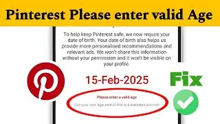 Pinterest please enter a valid age problem 😢| How to Fix ✅ pinterest login problem 