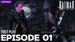 Batman: The Telltale Series - EPISODE 01  |  first playthrough livestream