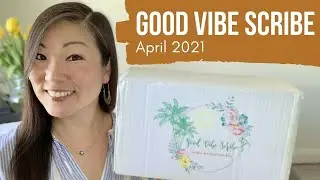 Good Vibe Scribe | April 2021