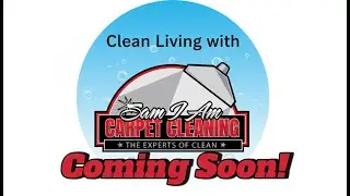 Clean Living with Sam I AM Carpet Cleaning Podcast Intro