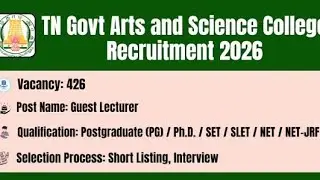 TN Govt Arts and Science College Recruitment 2026 426 Guest Lecturer Posts; Apply Now!