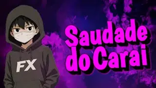 MTG SAUDADE DO CARAI - Grelo,Natanzinho Lilma & Mari Fernandez - VIRAL (FUNK REMIX BH) Djay FX