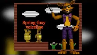 {Requested voiceline} Spring foxy voicelines