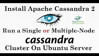 How To Install Apache Cassandra 2.1.5 & Run a Single or Multiple-Node Cluster On Ubuntu Server 15.04