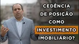 Ced&ecirc;ncia de Posi&ccedil;&atilde;o em Imobili&aacute;rio | Assignment of Position in Real Estate