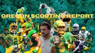 OREGON OFFENSIVE SCOUTING REPORT