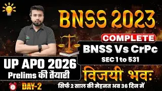 BNSS 2023 | Day-2 | Bharatiya Nagarik Suraksha Sanhita | UP APO 2026 Prelims | free विजयी भवः Batch