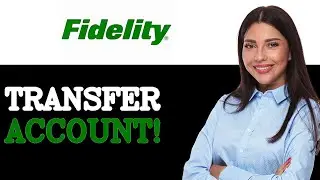 How To Transfer From Fidelity With Code (2025)