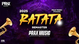 RATATA REMASTER 2025 | DJ REMIX | CIRCUIT MIX | PRAX MUSIC KOP #unreleased