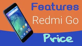 Xiomi Redemi go Features, price,,Camera and Specifications in Hindi | Android Go Redemi