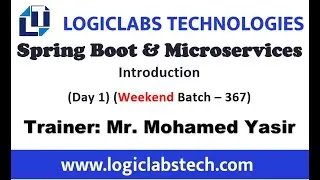 Spring Boot and Micro services (Day 1) Weekend (Batch 367)