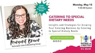 Catering to Special Dietary Needs