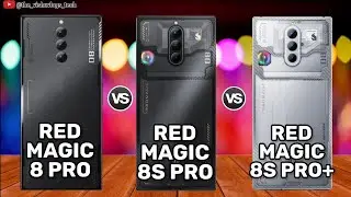 Red Magic 8 Pro vs Red Magic 8S Pro vs Red Magic 8S Pro Plus || Comparison Video || Price & Review