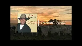 Jorge Guerrero - La Princesa del Guerrero