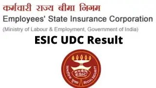 ESIC UDC Result out 2022