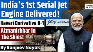 Kaveri Rises Again: India&rsquo;s First Serial Jet Engine Delivered | F404 Delay Turns Denied?
