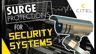 CITEL surge protectors for security systems