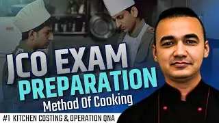 JCO Exam Preparation Topic - Method Of Cooking | Indian Army Exam JCO Exam