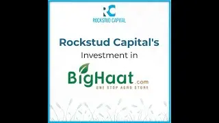 Rockstud Capital's Investment in BigHaat