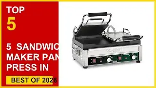 5 Best Sandwich Maker Panini Press in 2026: Top Rated Picks