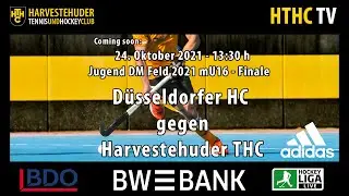 HTHC TV - Finale mU16 DM Feld 21 - 24.10.2021 - 13.30 h