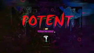 STRACKZ DIAZ -POTENT-  #15GANG