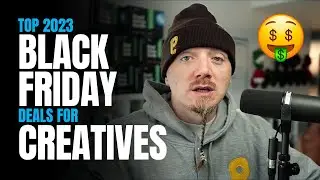 Top 2023 Black Friday Deals For Creatives