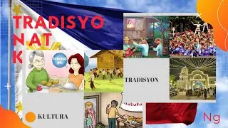 TRADISYON AT KULTURA NG PILIPINAS