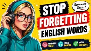 How to Stop Forgetting English Words | Easy A1 Tips for Remembering Vocabulary (English Podcast)