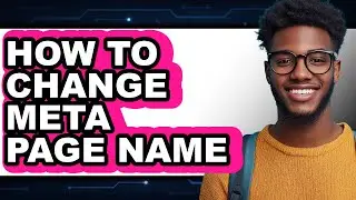 How to Change Meta Page Name (easy Method)