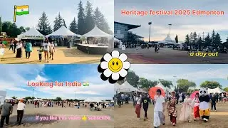 ✨Heritage Festival✨ 2025 Edmonton | Edmonton Vlog | Canada 🇨🇦 #edmonton #canada #vlog #youtube 