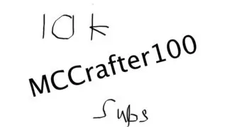 MCCrafter100 10k Subs Congrats Video- LETS GO FOR 100K