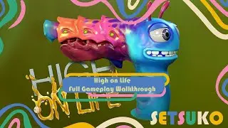 HIGH ON LIFE - Full Gameplay Walkthrough (No Commentary)