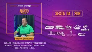 Vereador J&uacute;nior do Pneu - Avuado Podcast #202
