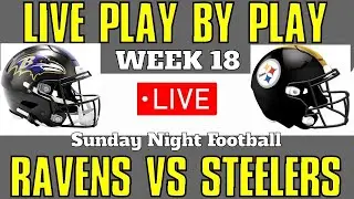 Baltimore Ravens vs Pittsburgh Steelers LIVE Bet Stream NFL Football Week 18 Sunday Night Football!