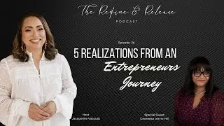 Episode 36 - Entrepreneurship: 5 Realizations from an Entrepreneurs&rsquo; Journey