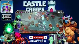 Castle Creeps - tower defense | Chapter 5 / Gameplay android and ios. #games 